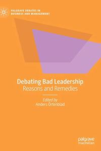 Debating Bad Leadership