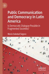 Is Democratic Dialogue Possible in Fragmented Societies?