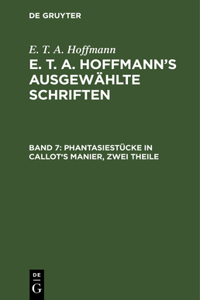 Phantasiestücke in Callot's Manier, Zwei Theile