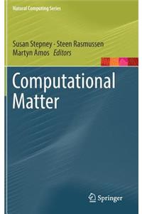Computational Matter