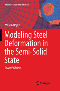 Modeling Steel Deformation in the Semi-Solid State