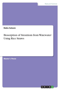 Biosorption of Strontiom from Watewater Using Rice Straws