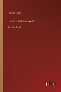 Heines sämtliche Werke