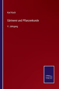 Gärtnerei und Pflanzenkunde
