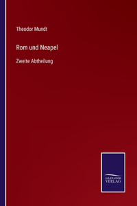 Rom und Neapel