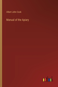 Manual of the Apiary