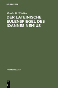 lateinische Eulenspiegel des Ioannes Nemius