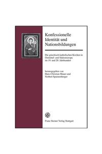 Konfessionelle Identitat Und Nationsbildung