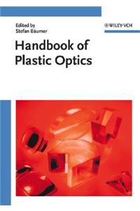 Handbook of Plastic Optics