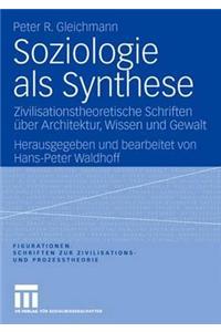 Soziologie als Synthese