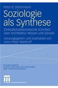 Soziologie ALS Synthese