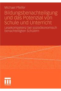 Bildungsbenachteiligung und das Potenzial von Schule und Unterricht