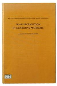 Wave Propagation in Dissipative Materials