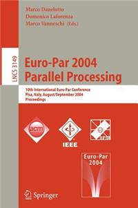 Euro-Par 2004 Parallel Processing