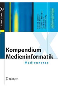 Kompendium Medieninformatik: Mediennetze