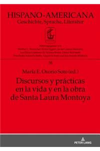 Discursos y prácticas en la vida y en la obra de Santa Laura Montoya