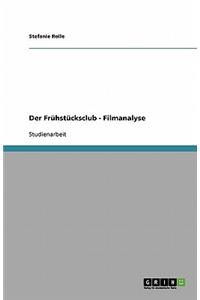 Frühstücksclub - Filmanalyse