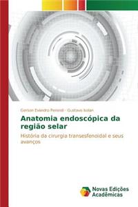 Anatomia endoscópica da região selar