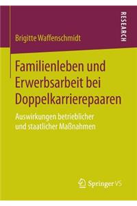 Familienleben Und Erwerbsarbeit Bei Doppelkarrierepaaren