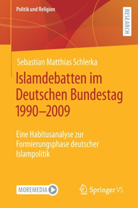 Islamdebatten Im Deutschen Bundestag 1990-2009