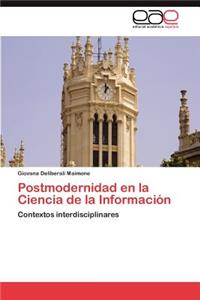 Postmodernidad En La Ciencia de La Informacion