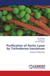 Purification of Pectin Lyase by Trichoderma harzianum