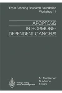 Apoptosis in Hormone-Dependent Cancers