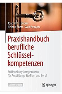 Praxishandbuch Berufliche Schlüsselkompetenzen