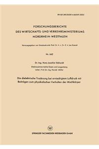 Dielektrische Trocknung Bei Erniedrigtem Luftdruck Mit Beiträgen Zum Physikalischen Verhalten Der Mischkörper