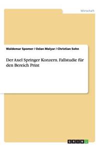 Axel Springer Konzern. Fallstudie für den Bereich Print