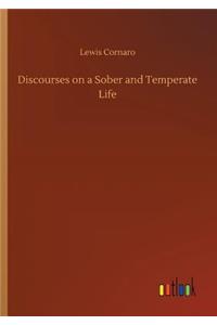 Discourses on a Sober and Temperate Life