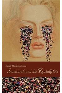 Siamsarah und die Kristallflöte