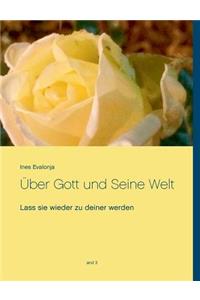 Über Gott und Seine Welt 3