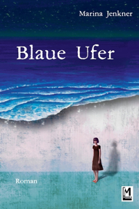 Blaue Ufer