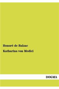 Katharina Von Medici