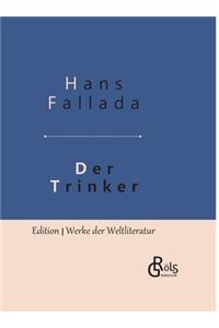 Trinker: Gebundene Ausgabe