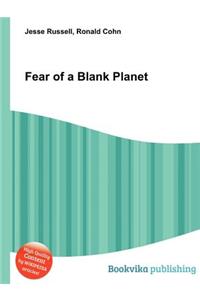 Fear of a Blank Planet