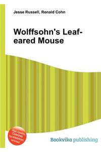 Wolffsohn's Leaf-Eared Mouse