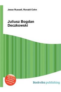 Juliusz Bogdan Deczkowski