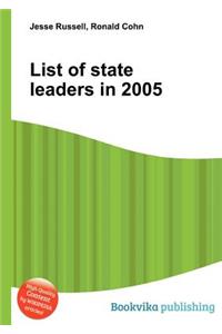 List of State Leaders in 2005