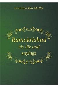 Ramakrishna His Life and Sayings