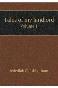 Tales of My Landlord Volume 1