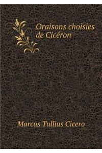 Oraisons Choisies de Ciceron