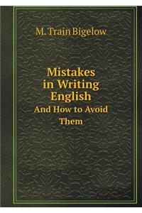 Mistakes in Writing English and How to Avoid Them