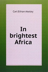 In brightest Africa