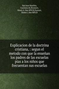 Explicacion de la doctrina cristiana