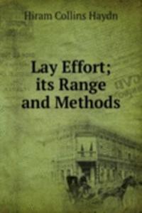Lay Effort; its Range and Methods