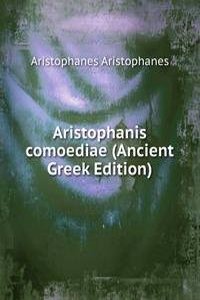 Aristophanis comoediae