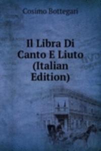 Il Libra Di Canto E Liuto (Italian Edition)