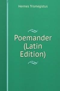 Poemander (Latin Edition)